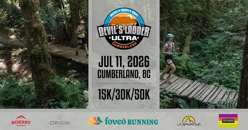 Devil’s Ladder Ultra event banner featuring forest trail with wooden bridge, runner in blue and black gear, race distances 15K 30K 50K Cumberland BC July 2026